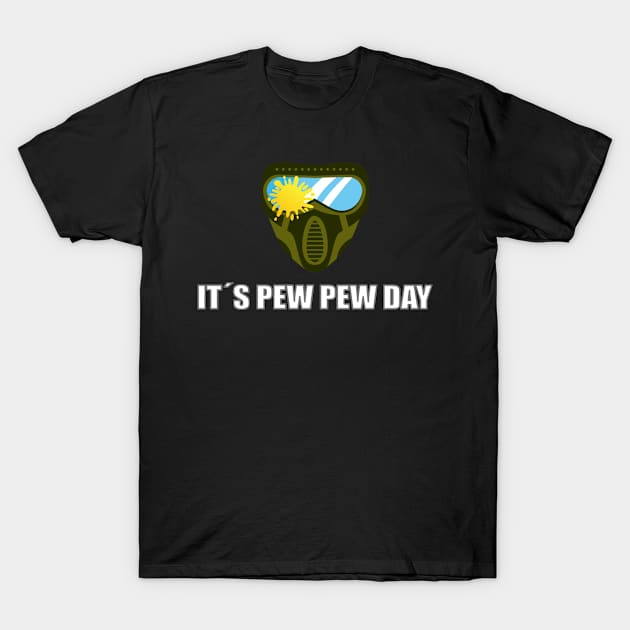 Its Pew Pew Day T-Shirt by Schimmi